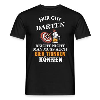 Nur darten reicht nicht, man muss Bier trinken - Männer T-Shirt - Schwarz - Vorne - AI Model Male 178 light (178cm)