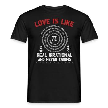 Liebe Ist Wie Pi, 3. 145, Echt Irrational - Männer T-Shirt - Schwarz - Vorne - AI Model Male 178 light (178cm)