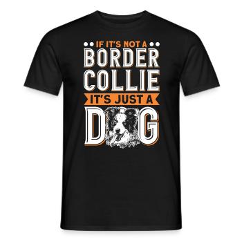 Si ce n’est pas un Border Collie - T-shirt homme - noir - Devant - AI Model Male 178 light (178cm)