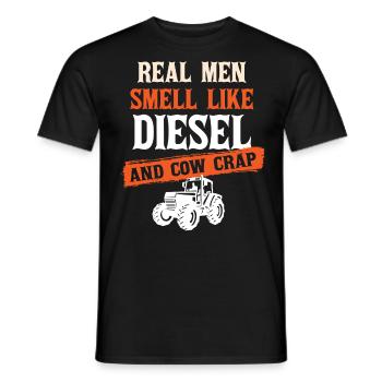Real Men Smell Like Diesel And Cow Manure - Men's T-Shirt - black - Front - AI Model Male 178 light (178cm)