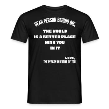 Person Hinter Mir, Ein Besserer Ort - Männer T-Shirt - Schwarz - Vorne - AI Model Male 178 light (178cm)