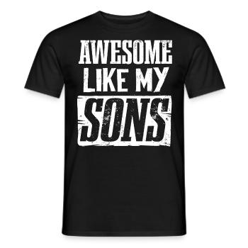 Toll Wie Meine Söhne - Männer T-Shirt - Schwarz - Vorne - AI Model Male 178 light (178cm)