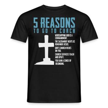 5 Reasons to Go to Church - Men's T-Shirt - black - Front - AI Model Male 178 light (178cm)