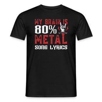 Song Lyrics Metal Saying - Men's T-Shirt - black - Front - AI Model Male 178 light (178cm)