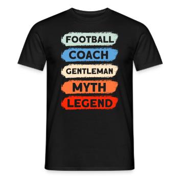 Football Coach Gentleman Myth Legend - Men's T-Shirt - black - Front - AI Model Male 178 light (178cm)