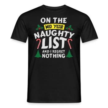 Middle of the year cheeky list And don't regret anything - Men's T-Shirt - black - Front - AI Model Male 178 light (178cm)