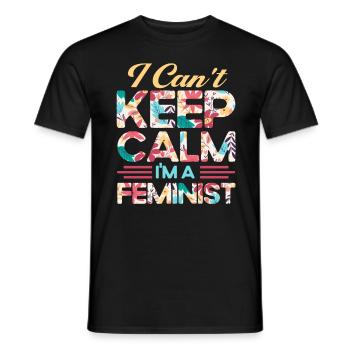 Kann nicht ruhig bleiben bin Feminist Feministisch - Männer T-Shirt - Schwarz - Vorne - AI Model Male 178 light (178cm)