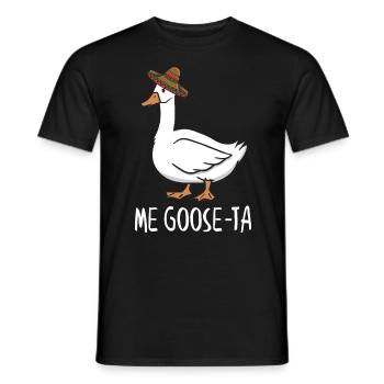 Me Goose Ta, Spanische Gans - Männer T-Shirt - Schwarz - Vorne - AI Model Male 178 light (178cm)