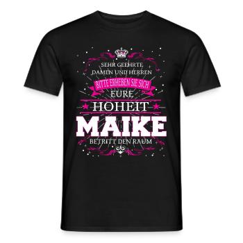 Eure Hoheit Maike betritt den Raum - Männer T-Shirt - Schwarz - Vorne - AI Model Male 178 light (178cm)
