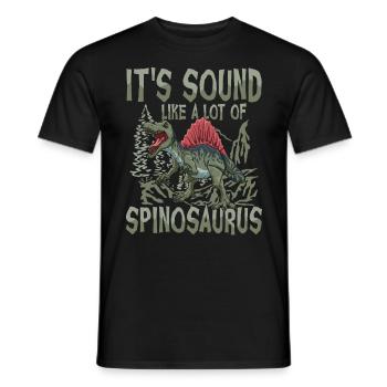 It's Sound Like A Lot Of Spinosaurus - Männer T-Shirt - Schwarz - Vorne - AI Model Male 178 light (178cm)