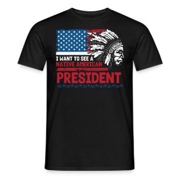 Ich Möchte Einen Indianischen Präsidenten Sehen - Männer T-Shirt - Schwarz - Vorne - AI Model Male 178 light (178cm)
