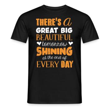There is tomorrow a great beautiful beautiful beautiful beautiful - Men's T-Shirt - black - Front - AI Model Male 178 light (178cm)