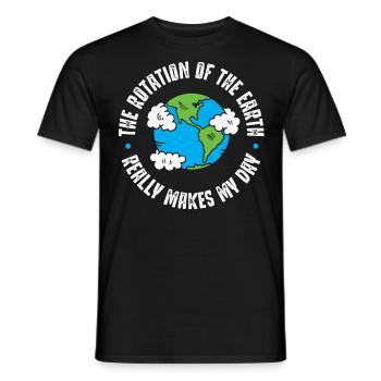 Earth rotation, really makes my day - Men's T-Shirt - black - Front - AI Model Male 178 light (178cm)