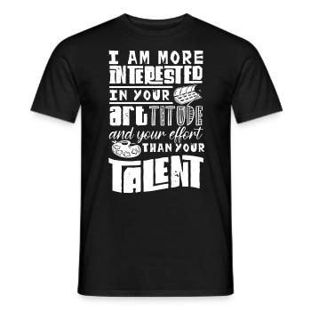 Art teacher, interested in artitude effort - Men's T-Shirt - black - Front - AI Model Male 178 light (178cm)