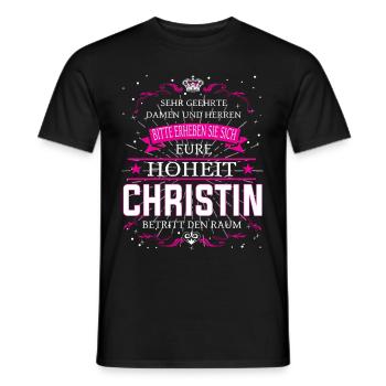 Eure Hoheit Christin betritt den Raum - Männer T-Shirt - Schwarz - Vorne - AI Model Male 178 light (178cm)