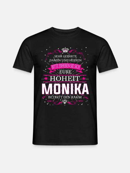 Eure Hoheit Monika betritt den Raum - Männer T-Shirt - Schwarz