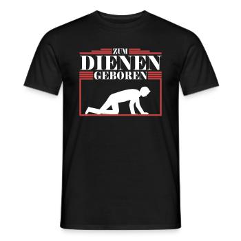 Diener - Femdom Dominanz Sklave BDSM Sub Devot - Männer T-Shirt - Schwarz - Vorne - AI Model Male 178 light (178cm)