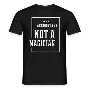I'm An Accountant Not A Magician - Accountant Funn - Men's T-Shirt - black - Front - AI Model Male 178 light (178cm)