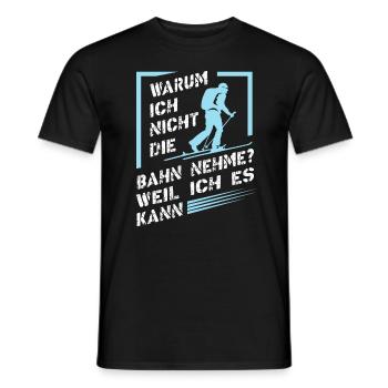 Why don't I take the train? Ski touring - Men's T-Shirt - black - Front - AI Model Male 178 light (178cm)