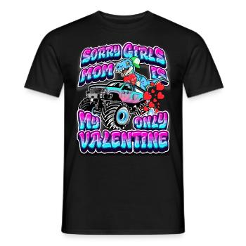 Sorry Girls Mom is my Valentine T-rex Boys - Men's T-Shirt - black - Front - AI Model Male 178 light (178cm)
