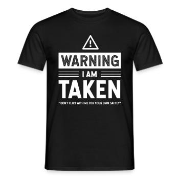 Warning i'm taken - Girlfriend Funny Gift - Men's T-Shirt - black - Front - AI Model Male 178 light (178cm)