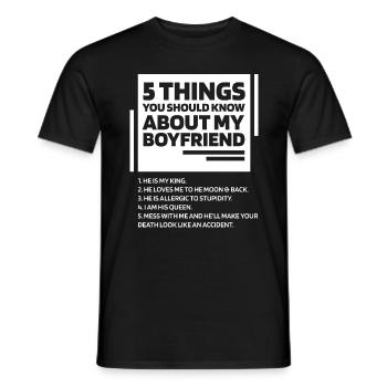 Womens 5 Things You Should Know About My Boyfriend - Men's T-Shirt - black - Front - AI Model Male 178 light (178cm)
