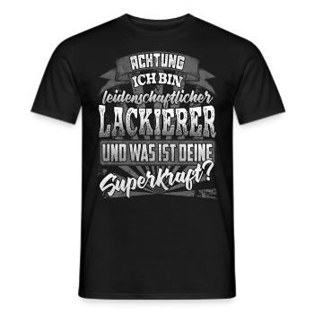 Lackierer und was ist deine Superkraft - Männer T-Shirt - Schwarz - Vorne - AI Model Male 178 light (178cm)