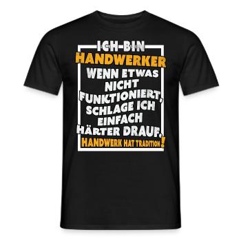 Ich bin Handwerker Lustige Handwerkerspruch - Männer T-Shirt - Schwarz - Vorne - AI Model Male 178 light (178cm)