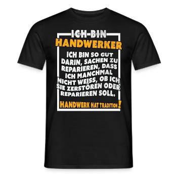 Ich bin Handwerker Lustige Handwerkerspruch - Männer T-Shirt - Schwarz - Vorne - AI Model Male 178 light (178cm)