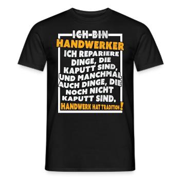 Ich bin Handwerker Lustige Handwerkerspruch - Männer T-Shirt - Schwarz - Vorne - AI Model Male 178 light (178cm)