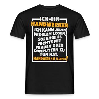 Ich bin Handwerker Lustige Handwerkerspruch - Männer T-Shirt - Schwarz - Vorne - AI Model Male 178 light (178cm)