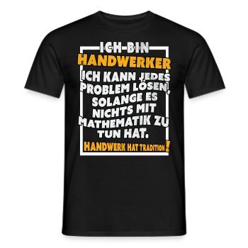 Ich bin Handwerker Lustige Handwerkerspruch - Männer T-Shirt - Schwarz - Vorne - AI Model Male 178 light (178cm)