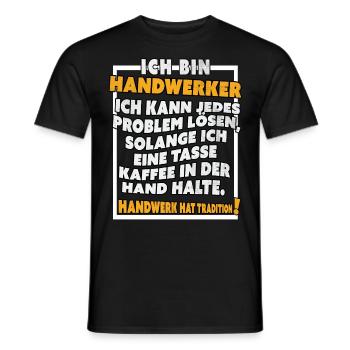 Ich bin Handwerker Lustige Handwerkerspruch - Männer T-Shirt - Schwarz - Vorne - AI Model Male 178 light (178cm)