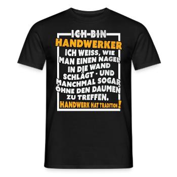 Ich bin Handwerker Lustige Handwerkerspruch - Männer T-Shirt - Schwarz - Vorne - AI Model Male 178 light (178cm)
