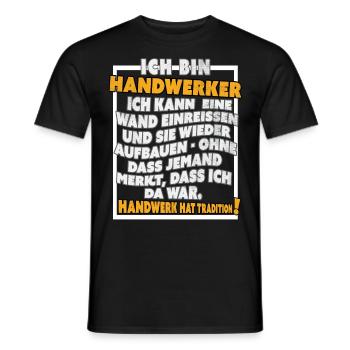 Ich bin Handwerker Lustige Handwerkerspruch - Männer T-Shirt - Schwarz - Vorne - AI Model Male 178 light (178cm)
