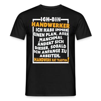 Ich bin Handwerker Lustige Handwerkerspruch - Männer T-Shirt - Schwarz - Vorne - AI Model Male 178 light (178cm)