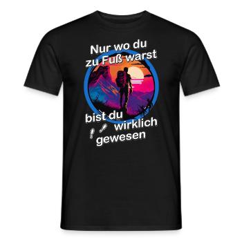 Nur wo du zu Fuß warst - wandern Berge bergsteigen - Männer T-Shirt - Schwarz - Vorne - AI Model Male 178 light (178cm)