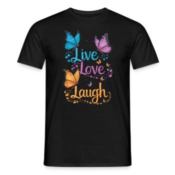 Inspirierender Live Love Laugh Schmetterling - Männer T-Shirt - Schwarz - Vorne - AI Model Male 178 light (178cm)