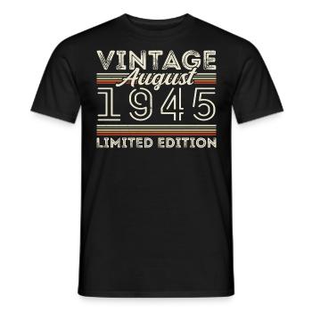 Août 1945 Légende depuis Août 1945 Millésime 1945 - T-shirt homme - noir - Devant - AI Model Male 178 light (178cm)