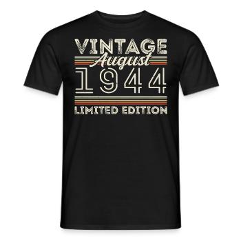 Août 1944 Légende depuis août 1944 Millésime 1944 - T-shirt homme - noir - Devant - AI Model Male 178 light (178cm)
