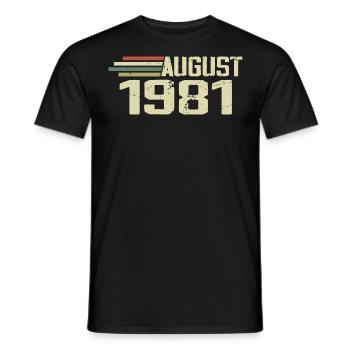 Né Août 1981 Anniversaire Août 1981 Millésime - T-shirt homme - noir - Devant - AI Model Male 178 light (178cm)