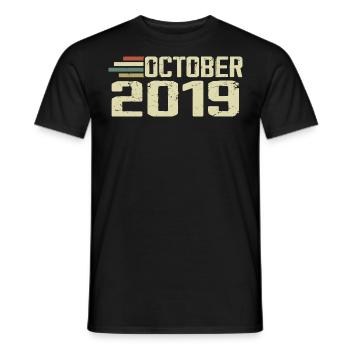 October 2019 - Geburtstag im Oktober 2019 - Männer T-Shirt - Schwarz - Vorne - AI Model Male 178 light (178cm)