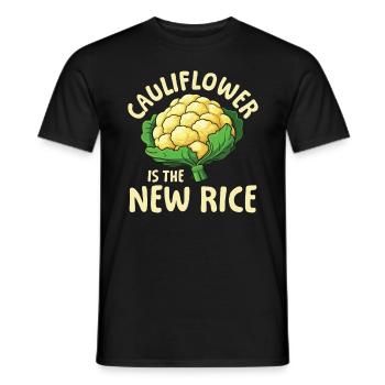 Cauliflower Is The New Rice für einen Diät Plan - Männer T-Shirt - Schwarz - Vorne - AI Model Male 178 light (178cm)