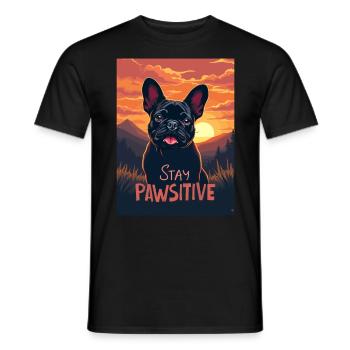 Französische Bulldogge Stay Pawsitive - Männer T-Shirt - Schwarz - Vorne - AI Model Male 178 light (178cm)