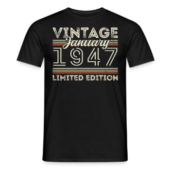January 1947 Born in 1947 - Birthday January 1947 - Men's T-Shirt - black - Front - AI Model Male 178 light (178cm)
