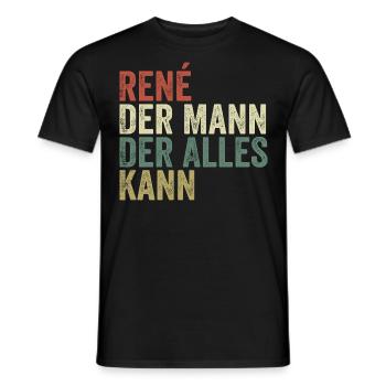 Rene Der Mann Der Alles Kann Vorname René - Männer T-Shirt - Schwarz - Vorne - AI Model Male 178 light (178cm)