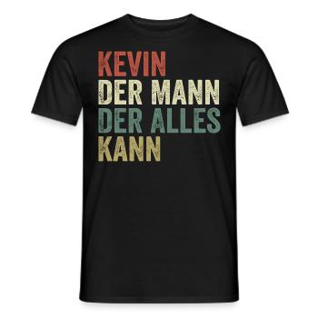 Kevin Der Mann Der Alles Kann Vorname Kevin - Männer T-Shirt - Schwarz - Vorne - AI Model Male 178 light (178cm)