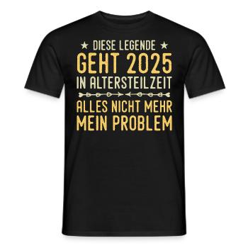Partial retirement 2025 Approaching retirement - Men's T-Shirt - black - Front - AI Model Male 178 light (178cm)