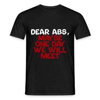 Dear Abs, Maybe One Day We Will Meet 4 - Männer T-Shirt - Schwarz - Vorne - AI Model Male 178 light (178cm)
