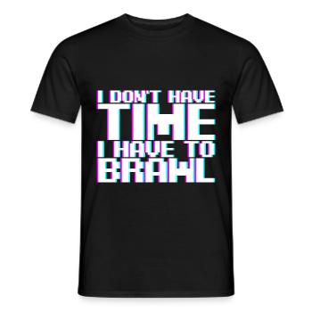 Je n’ai pas le temps, je dois me bagarrer - T-shirt homme - noir - Devant - AI Model Male 178 light (178cm)